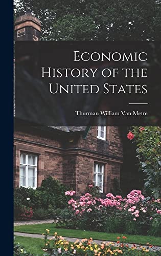 Imagen de archivo de Economic History of the United States a la venta por THE SAINT BOOKSTORE
