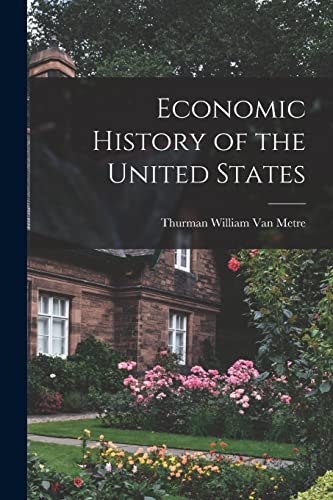 Imagen de archivo de Economic History of the United States a la venta por THE SAINT BOOKSTORE