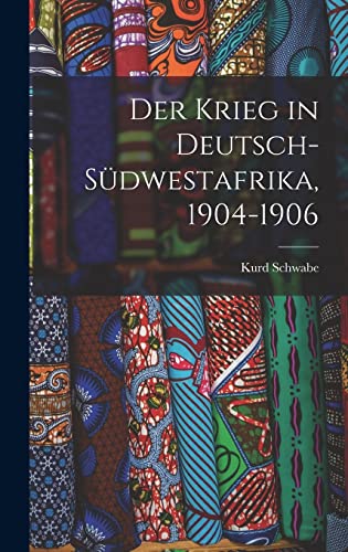 9781017657050: Der Krieg in Deutsch-Sdwestafrika, 1904-1906