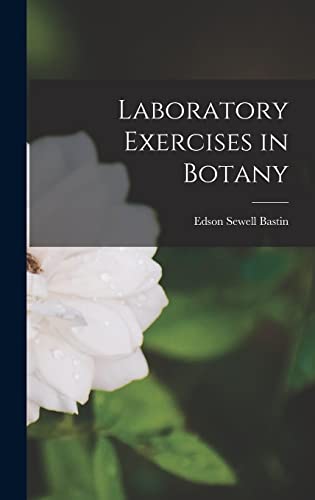 Beispielbild fr Laboratory Exercises in Botany zum Verkauf von PBShop.store US