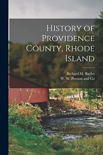 Stock image for History of Providence County, Rhode Island for sale by THE SAINT BOOKSTORE