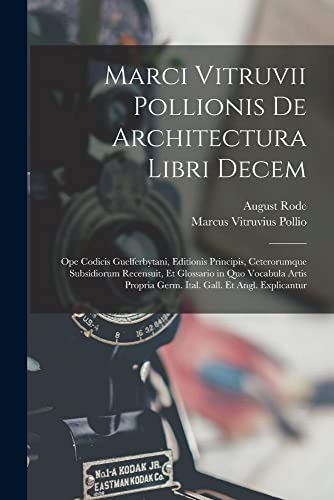 Imagen de archivo de Marci Vitruvii Pollionis De Architectura Libri Decem a la venta por PBShop.store US