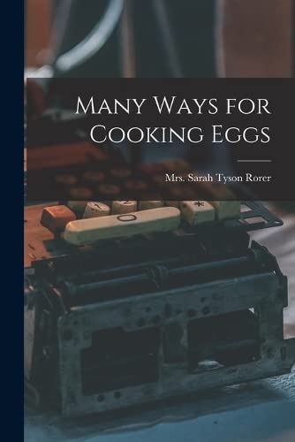 Imagen de archivo de Many Ways for Cooking Eggs a la venta por THE SAINT BOOKSTORE