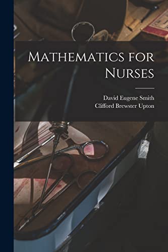 Beispielbild fr Mathematics for Nurses zum Verkauf von GreatBookPrices