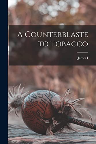 9781017685404: A Counterblaste to Tobacco