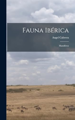 Imagen de archivo de FAUNA IBRICA; MAMFEROS. a la venta por KALAMO LIBROS, S.L.