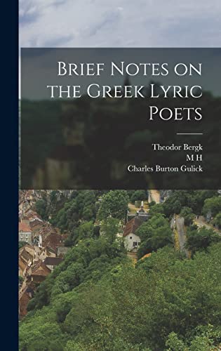 Imagen de archivo de Brief Notes on the Greek Lyric Poets a la venta por ALLBOOKS1