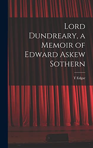 Stock image for Lord Dundreary, a Memoir of Edward Askew Sothern for sale by THE SAINT BOOKSTORE