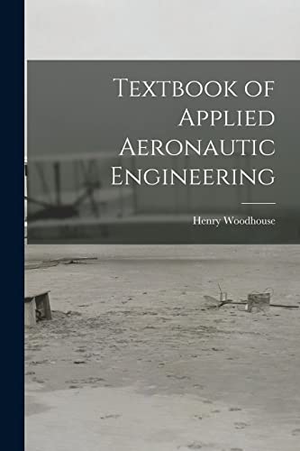 Stock image for Textbook of Applied Aeronautic Engineering for sale by Irish Booksellers