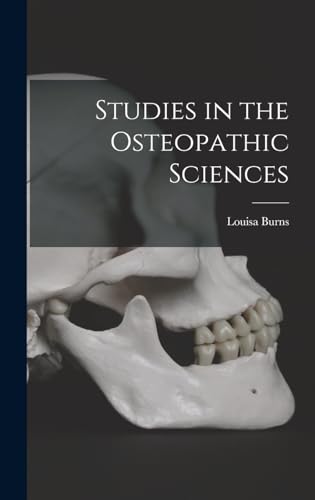 Stock image for Studies in the Osteopathic Sciences for sale by THE SAINT BOOKSTORE