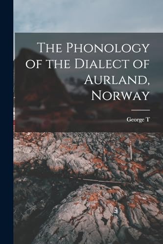 Stock image for The Phonology of the Dialect of Aurland, Norway for sale by THE SAINT BOOKSTORE