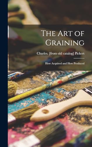 Stock image for The art of Graining for sale by PBShop.store US