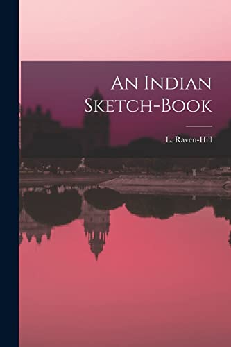 Imagen de archivo de An Indian Sketch-book a la venta por THE SAINT BOOKSTORE