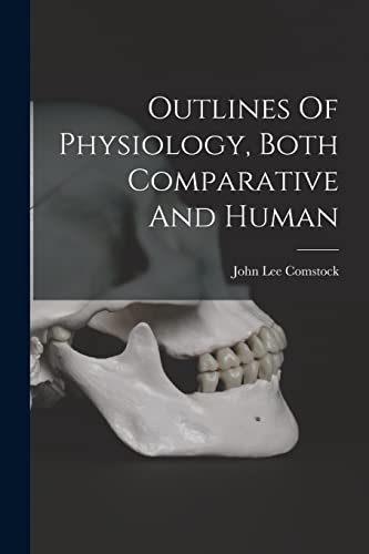 9781017752618: Outlines Of Physiology, Both Comparative And Human