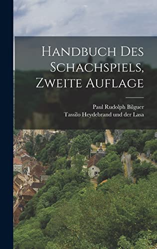 Stock image for Handbuch des Schachspiels, Zweite Auflage for sale by PBShop.store US