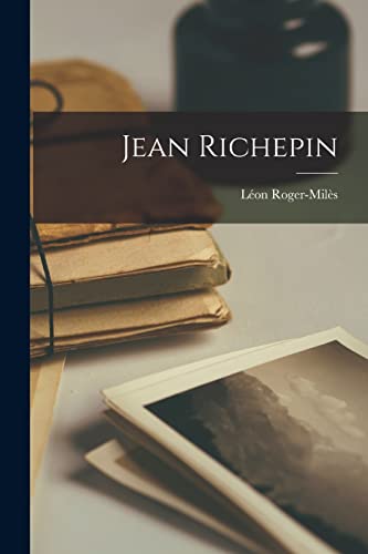 9781017761870: Jean Richepin (French Edition)