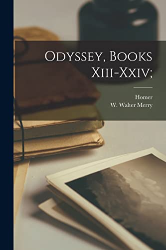 Imagen de archivo de Odyssey, Books Xiii-xxiv; (Ancient Greek Edition) a la venta por ALLBOOKS1