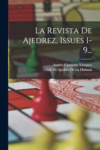 Stock image for La Revista De Ajedrez, Issues 1-9. for sale by PBShop.store US