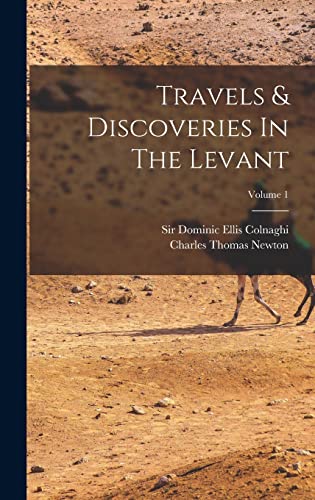 Beispielbild fr Travels & Discoveries In The Levant; Volume 1 zum Verkauf von GreatBookPrices