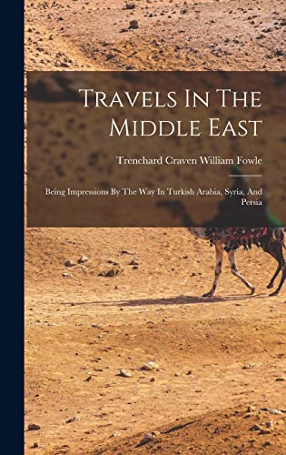 Stock image for Travels In The Middle East for sale by PBShop.store US