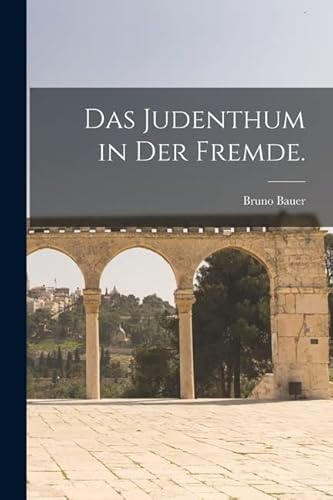 9781017799750: Das Judenthum in der Fremde.
