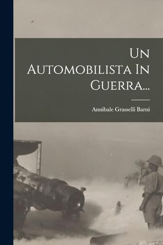 Stock image for Un Automobilista In Guerra. for sale by THE SAINT BOOKSTORE