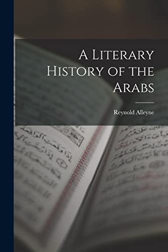 Imagen de archivo de A Literary History of the Arabs a la venta por THE SAINT BOOKSTORE