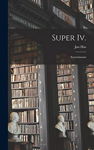 Beispielbild fr Super Iv.: Sententiarum zum Verkauf von AHA-BUCH GmbH