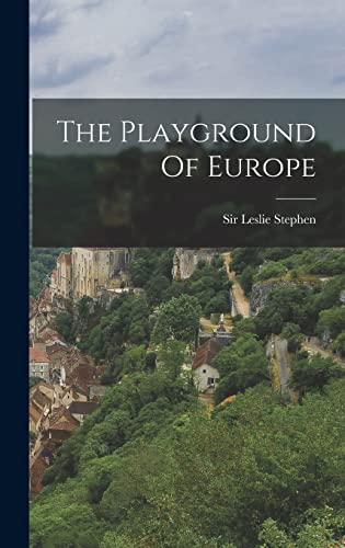 Beispielbild fr The Playground Of Europe zum Verkauf von THE SAINT BOOKSTORE