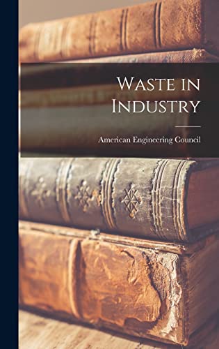 Image d'archives pour Waste in Industry mis en vente par Ria Christie Collections