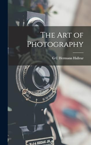 Imagen de archivo de The Art of Photography a la venta por THE SAINT BOOKSTORE