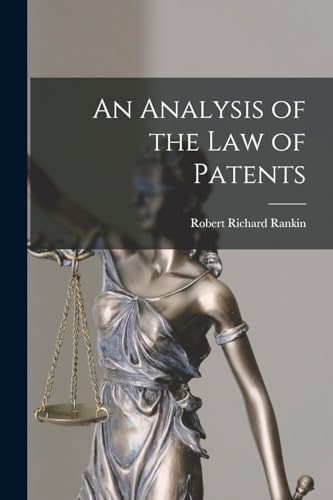 Stock image for An Analysis of the Law of Patents for sale by THE SAINT BOOKSTORE