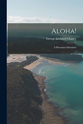 Stock image for Aloha!: A Hawaiian Salutation for sale by THE SAINT BOOKSTORE