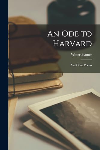 Stock-Bild f�r An Ode to Harvard: And Other Poems