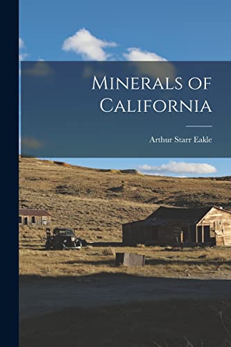 Beispielbild fr Minerals of California zum Verkauf von THE SAINT BOOKSTORE