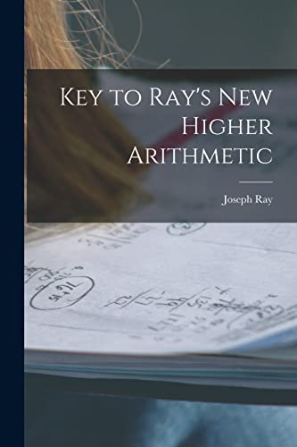 Stock image for Key to Ray's New Higher Arithmetic for sale by THE SAINT BOOKSTORE