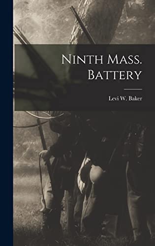 Stock image for Ninth Mass. Battery for sale by THE SAINT BOOKSTORE