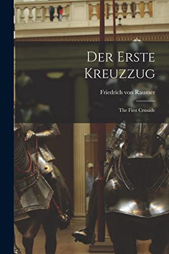 Stock image for Der erste Kreuzzug for sale by PBShop.store US