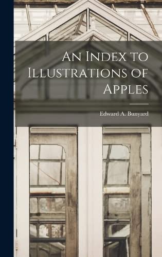 9781017917642: An Index to Illustrations of Apples