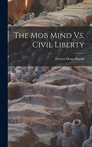 Stock image for The Mob Mind Vs. Civil Liberty for sale by THE SAINT BOOKSTORE