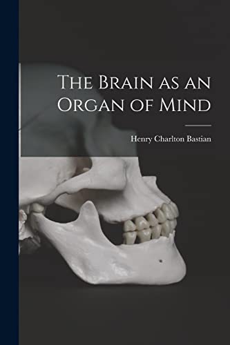 Beispielbild fr The Brain as an Organ of Mind zum Verkauf von PBShop.store US