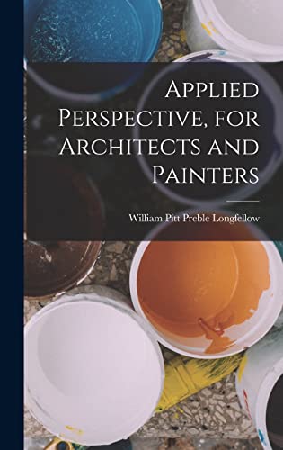 Imagen de archivo de Applied Perspective, for Architects and Painters a la venta por THE SAINT BOOKSTORE