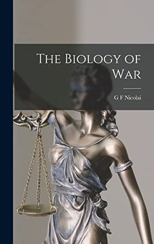 Stock image for The Biology of War for sale by THE SAINT BOOKSTORE