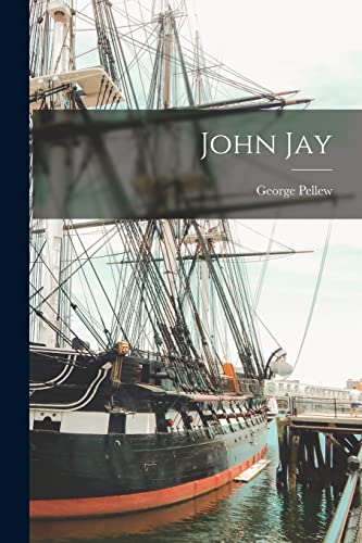 Beispielbild fr John Jay zum Verkauf von THE SAINT BOOKSTORE