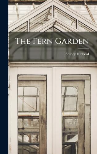 9781017956658: The Fern Garden