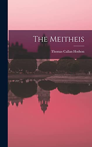 Stock image for The Meitheis for sale by THE SAINT BOOKSTORE