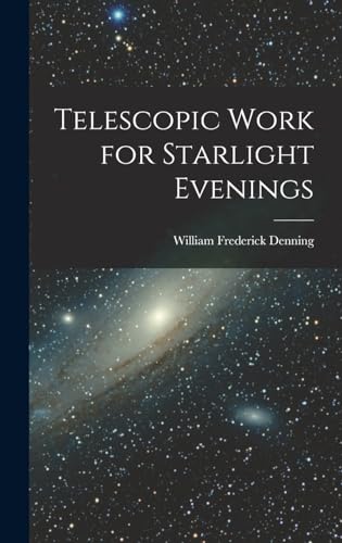 Stock image for Telescopic Work for Starlight Evenings for sale by THE SAINT BOOKSTORE