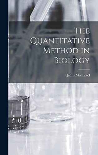 Stock image for The Quantitative Method in Biology for sale by THE SAINT BOOKSTORE