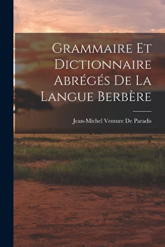 Beispielbild fr Grammaire Et Dictionnaire Abrgs De La Langue Berbre -Language: french zum Verkauf von GreatBookPrices