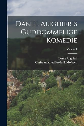 9781017979985: Dante Alighieris Guddommelige Komedie; Volume 1